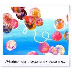 Atelier de pictura in pouring